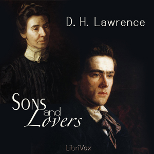 Sons and Lovers - D. H. Lawrence Audiobooks - Free Audio Books | Knigi-Audio.com/en/