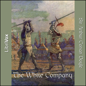 The White Company - Sir Arthur Conan Doyle Audiobooks - Free Audio Books | Knigi-Audio.com/en/