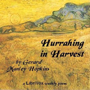 Hurrahing in Harvest - Gerard Manley Hopkins Audiobooks - Free Audio Books | Knigi-Audio.com/en/