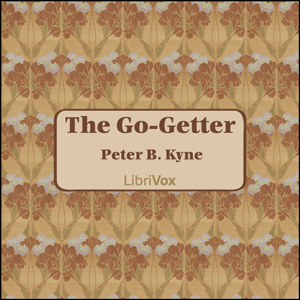 The Go-Getter - Peter B. KYNE Audiobooks - Free Audio Books | Knigi-Audio.com/en/