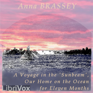 A Voyage in the 'Sunbeam', Our Home on the Ocean for Eleven Months Audiobooks - Free Audio Books | Knigi-Audio.com/en/