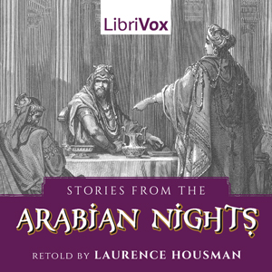 Stories from the Arabian Nights - Laurence Housman Audiobooks - Free Audio Books | Knigi-Audio.com/en/