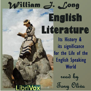 English Literature: Its History and Its Significance for the Life of the English Speaking World - William J. Long Audiobooks - Free Audio Books | Knigi-Audio.com/en/