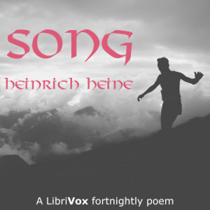 Song - Heinrich HEINE Audiobooks - Free Audio Books | Knigi-Audio.com/en/