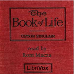 The Book of Life - Upton Sinclair Audiobooks - Free Audio Books | Knigi-Audio.com/en/