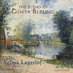 The Story of Gösta Berling - Selma Lagerlöf Audiobooks - Free Audio Books | Knigi-Audio.com/en/