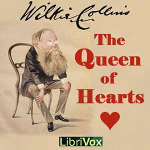 The Queen of Hearts - Wilkie Collins Audiobooks - Free Audio Books | Knigi-Audio.com/en/