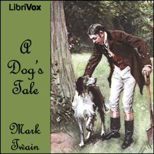 A Dog's Tale - Mark Twain Audiobooks - Free Audio Books | Knigi-Audio.com/en/