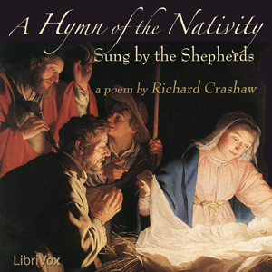 A Hymn of the Nativity, Sung by the Shepherds - Richard CRASHAW Audiobooks - Free Audio Books | Knigi-Audio.com/en/