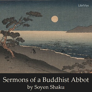 Sermons of a Buddhist Abbot - Soyen SHAKU Audiobooks - Free Audio Books | Knigi-Audio.com/en/