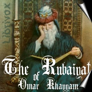 The Rubáiyát of Omar Khayyám (Fitzgerald 5th edition) - Omar Khayyám Audiobooks - Free Audio Books | Knigi-Audio.com/en/