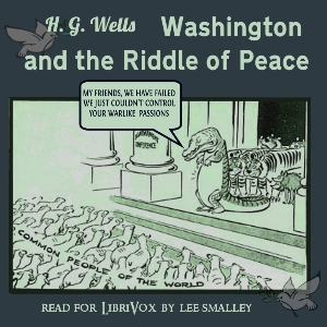 Washington and the Riddle of Peace - H. G. Wells Audiobooks - Free Audio Books | Knigi-Audio.com/en/