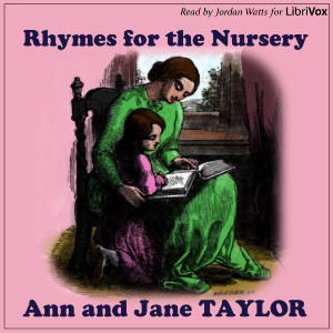 Rhymes for the Nursery - Ann TAYLOR Audiobooks - Free Audio Books | Knigi-Audio.com/en/