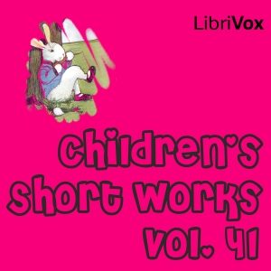 Children's Short Works, Vol. 041 - Various Audiobooks - Free Audio Books | Knigi-Audio.com/en/