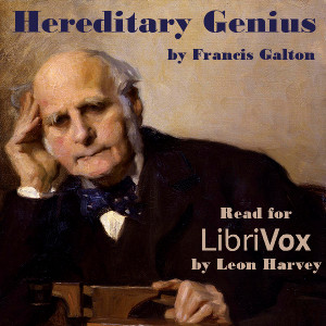 Hereditary Genius - Sir Francis GALTON Audiobooks - Free Audio Books | Knigi-Audio.com/en/