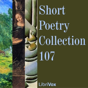 Short Poetry Collection 107 - Various Audiobooks - Free Audio Books | Knigi-Audio.com/en/