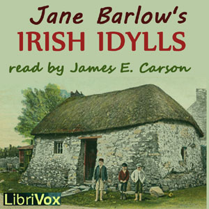 Irish Idylls - Jane BARLOW Audiobooks - Free Audio Books | Knigi-Audio.com/en/