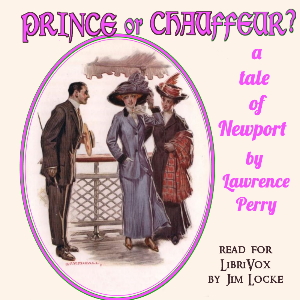 Prince or Chauffeur? A Story of Newport - Lawrence PERRY Audiobooks - Free Audio Books | Knigi-Audio.com/en/