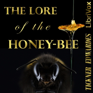 The Lore of the Honey-Bee - Tickner Edwardes Audiobooks - Free Audio Books | Knigi-Audio.com/en/