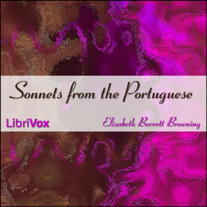 Sonnets from the Portuguese (version 2) - Elizabeth Barrett Browning Audiobooks - Free Audio Books | Knigi-Audio.com/en/