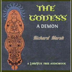The Goddess: A Demon - Richard Marsh Audiobooks - Free Audio Books | Knigi-Audio.com/en/