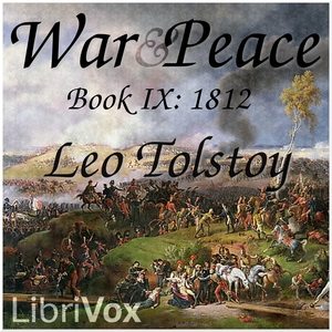 War and Peace, Book 09: 1812 - Leo Tolstoy Audiobooks - Free Audio Books | Knigi-Audio.com/en/