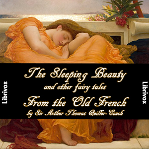 The Sleeping Beauty and other fairy tales From the Old French - Charles Perrault Audiobooks - Free Audio Books | Knigi-Audio.com/en/