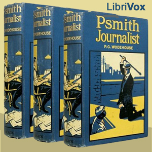 Psmith, Journalist - P. G. Wodehouse Audiobooks - Free Audio Books | Knigi-Audio.com/en/