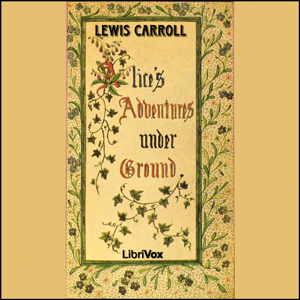 Alice's Adventures Underground - Lewis Carroll Audiobooks - Free Audio Books | Knigi-Audio.com/en/