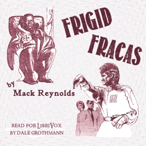 Frigid Fracas - Dallas McCord REYNOLDS Audiobooks - Free Audio Books | Knigi-Audio.com/en/