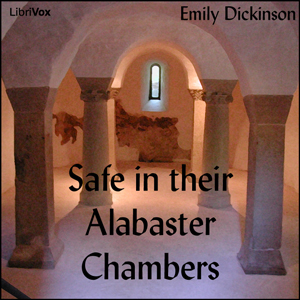 Safe in their Alabaster Chambers - Emily Dickinson Audiobooks - Free Audio Books | Knigi-Audio.com/en/