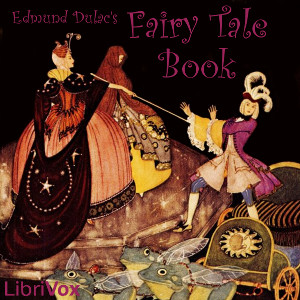 Edmund Dulac's Fairy Tale Book - Edmund DULAC Audiobooks - Free Audio Books | Knigi-Audio.com/en/