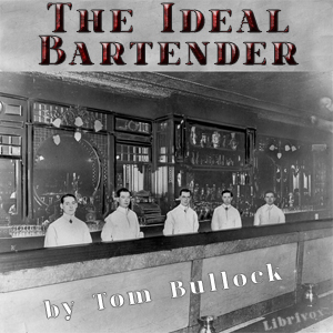 The Ideal Bartender - Tom BULLOCK Audiobooks - Free Audio Books | Knigi-Audio.com/en/