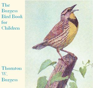 The Burgess Bird Book for Children - Thornton W. Burgess Audiobooks - Free Audio Books | Knigi-Audio.com/en/