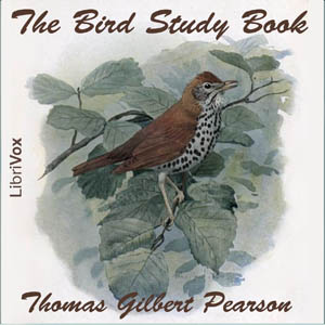 The Bird Study Book - Thomas Gilbert PEARSON Audiobooks - Free Audio Books | Knigi-Audio.com/en/