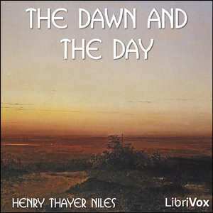 The Dawn and the Day - Henry Thayer NILES Audiobooks - Free Audio Books | Knigi-Audio.com/en/