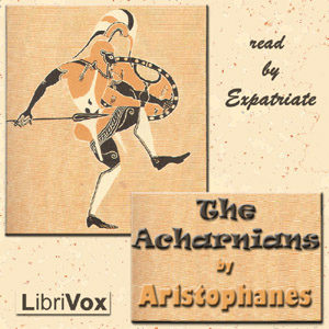 The Acharnians (Billson Translation) - Aristophanes Audiobooks - Free Audio Books | Knigi-Audio.com/en/