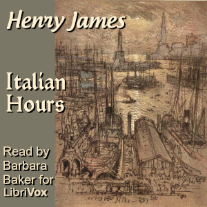 Italian Hours - Henry James Audiobooks - Free Audio Books | Knigi-Audio.com/en/