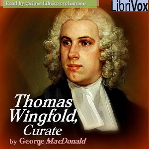 Thomas Wingfold, Curate - George MacDonald Audiobooks - Free Audio Books | Knigi-Audio.com/en/