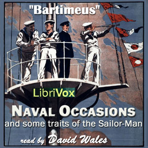 Naval Occasions And Some Traits Of The Sailor-Man - BARTIMEUS Audiobooks - Free Audio Books | Knigi-Audio.com/en/