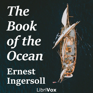 The Book of the Ocean - Ernest INGERSOLL Audiobooks - Free Audio Books | Knigi-Audio.com/en/