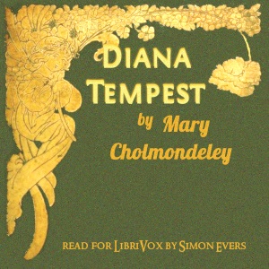 Diana Tempest - Mary CHOLMONDELEY Audiobooks - Free Audio Books | Knigi-Audio.com/en/