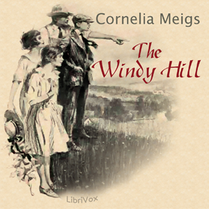 The Windy Hill - Cornelia MEIGS Audiobooks - Free Audio Books | Knigi-Audio.com/en/