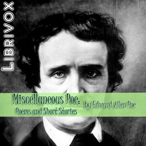 Miscellaneous Poe: Poems and Short Stories - Edgar Allan Poe Audiobooks - Free Audio Books | Knigi-Audio.com/en/