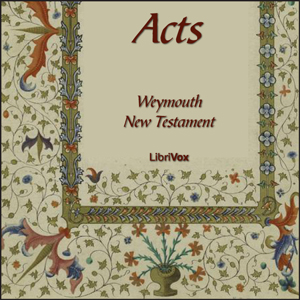 Bible (WNT) NT 05: Acts - Weymouth New Testament Audiobooks - Free Audio Books | Knigi-Audio.com/en/