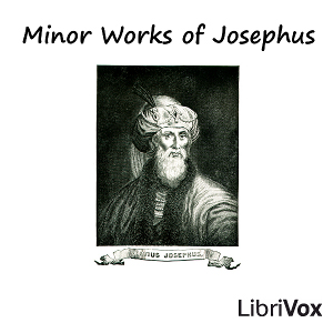 Minor Works of Josephus - Flavius Josephus Audiobooks - Free Audio Books | Knigi-Audio.com/en/