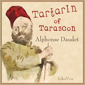 Tartarin of Tarascon - Alphonse DAUDET Audiobooks - Free Audio Books | Knigi-Audio.com/en/