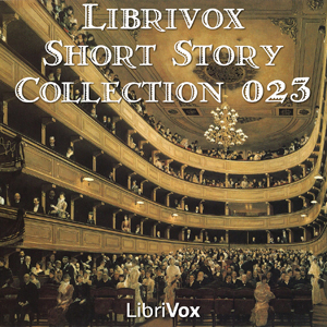 Short Story Collection Vol. 023 - Various Audiobooks - Free Audio Books | Knigi-Audio.com/en/