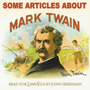 Some Articles About Mark Twain - Undefined Audiobooks - Free Audio Books | Knigi-Audio.com/en/