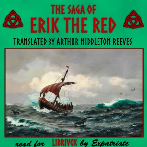 The Saga of Erik the Red (Reeves Translation) - Unknown Audiobooks - Free Audio Books | Knigi-Audio.com/en/